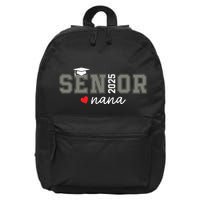 Senior 2025 Nana Senior Graduate Proud Nana Class Of 2025 16 in Basic Backpack