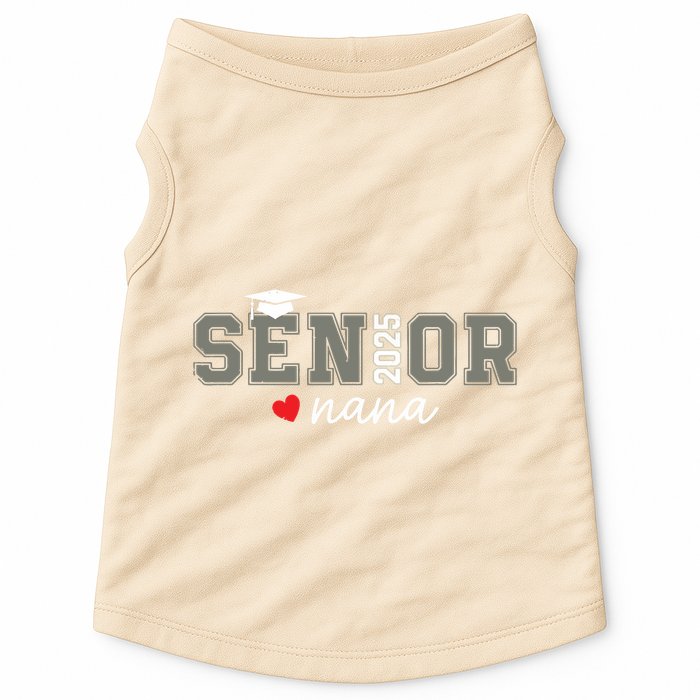 Senior 2025 Nana Senior Graduate Proud Nana Class Of 2025 Doggie Tank