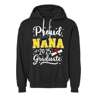 Senior 2025 Proud Nana Of A Class Of 2025 Graduate Gift Garment-Dyed Fleece Hoodie
