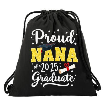 Senior 2025 Proud Nana Of A Class Of 2025 Graduate Gift Drawstring Bag