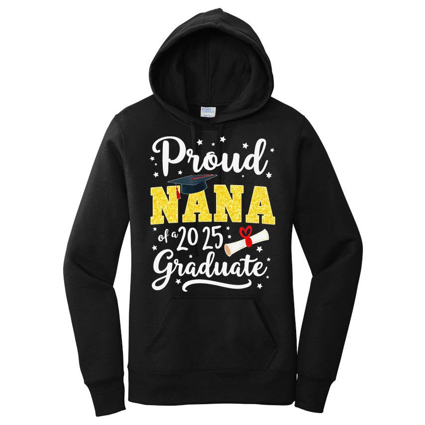Senior 2025 Proud Nana Of A Class Of 2025 Graduate Gift Women's Pullover Hoodie