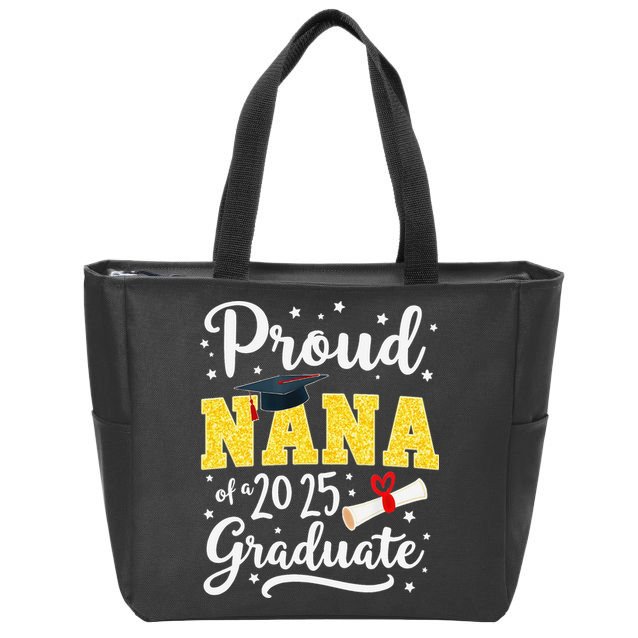 Senior 2025 Proud Nana Of A Class Of 2025 Graduate Gift Zip Tote Bag