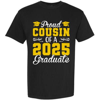 Senior 2025 Proud Cousin Of A 2025 Graduate Garment-Dyed Heavyweight T-Shirt