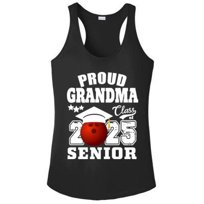Senior 2025 Proud Grandma Of A Class Of 2025 Senior Bowling Funny Gift Ladies PosiCharge Competitor Racerback Tank