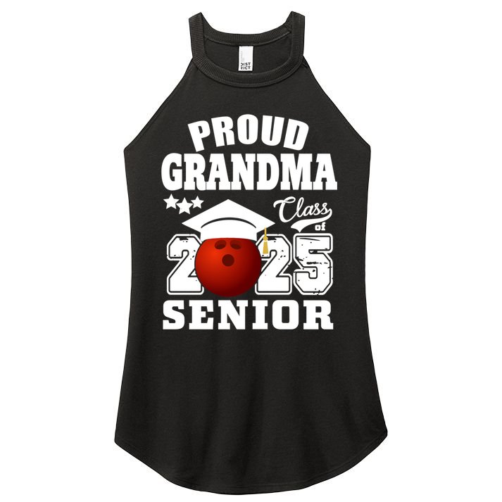 Senior 2025 Proud Grandma Of A Class Of 2025 Senior Bowling Funny Gift Women's Perfect Tri Rocker Tank