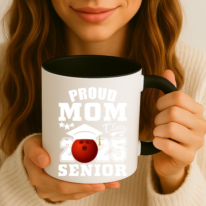 Senior 2025 Proud Mom Of A Class Of 2025 Bowling Graduate Great Gift Mug