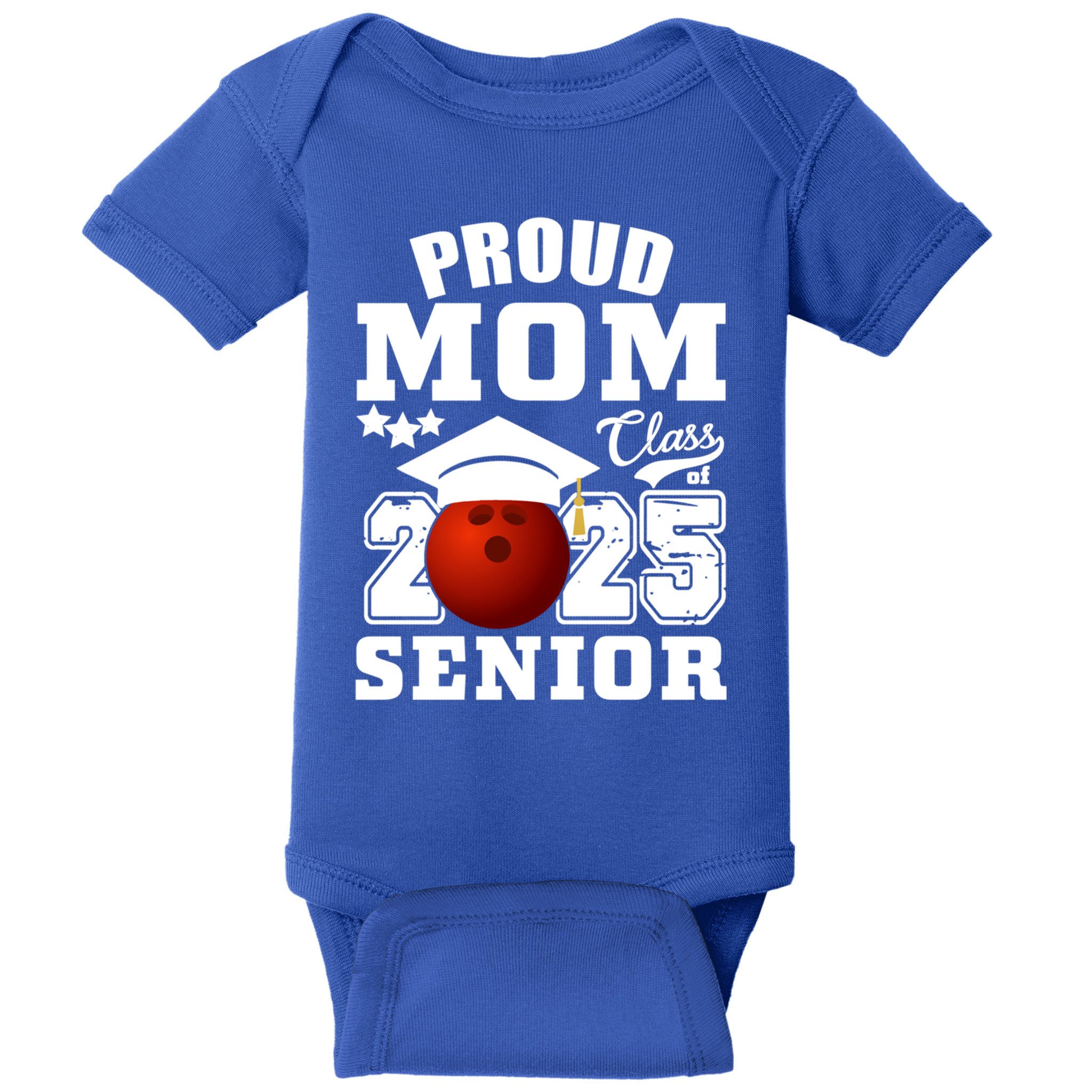 Senior 2025 Proud Mom Of A Class Of 2025 Bowling Graduate Great Gift Baby Bodysuit