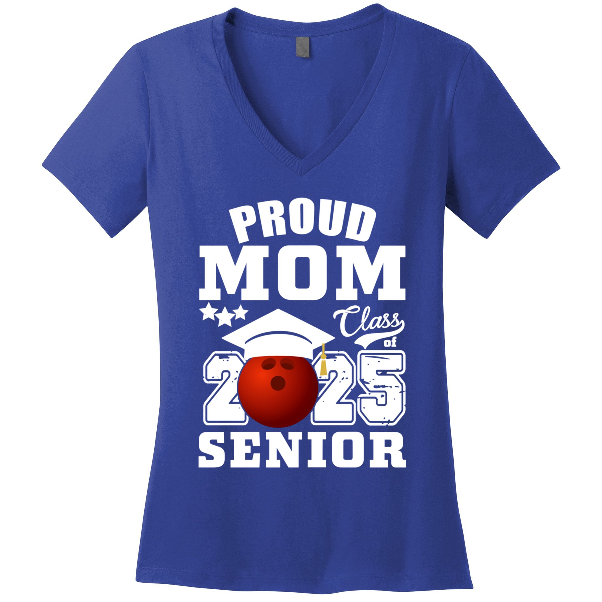 Senior 2025 Proud Mom Of A Class Of 2025 Bowling Graduate Great Gift Women's V-Neck T-Shirt