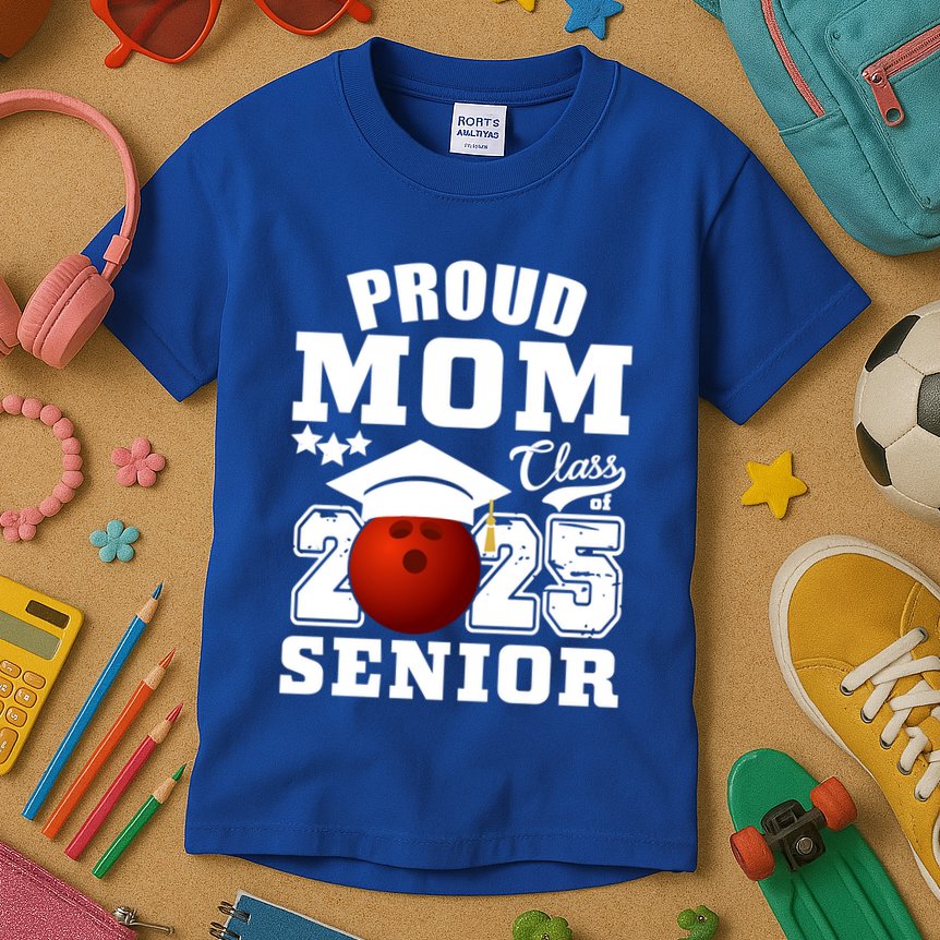 Senior 2025 Proud Mom Of A Class Of 2025 Bowling Graduate Great Gift Kids T-Shirt