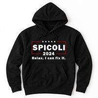Spicoli 2024 Relax I Can Fix It Hoodie