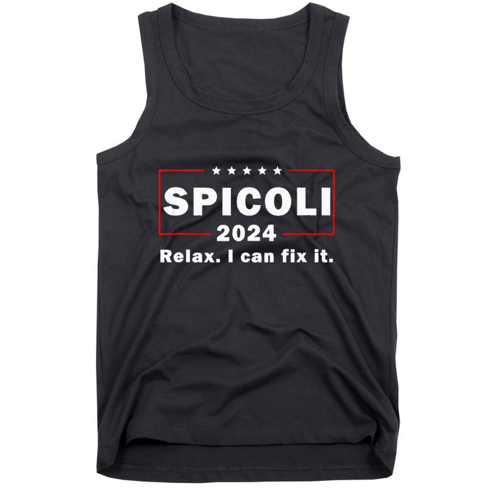 Spicoli 2024 Relax I Can Fix It Tank Top