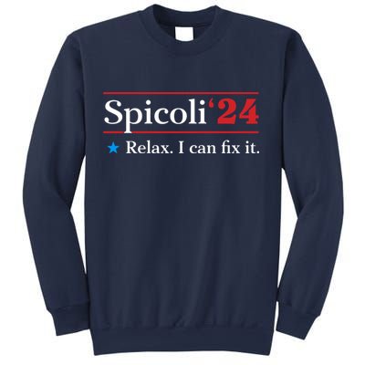 Spicoli 2024 Relax I Can Fix It Sweatshirt