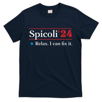 Spicoli 2024 Relax I Can Fix It T-Shirt