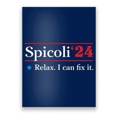 Spicoli 2024 Relax I Can Fix It Poster