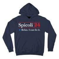 Spicoli 2024 Relax I Can Fix It Tall Hoodie