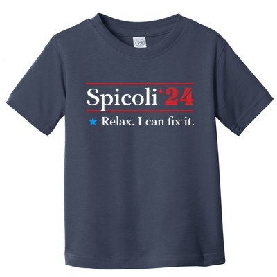 Spicoli 2024 Relax I Can Fix It Toddler T-Shirt