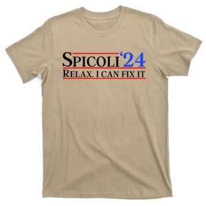 Spicoli 2024 Relax I Can Fix It T-Shirt