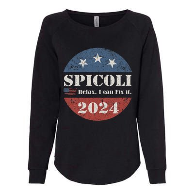 Spicoli 24 Relax I Can Fix It Funny Spicoli Vintage 2024 Womens California Wash Sweatshirt