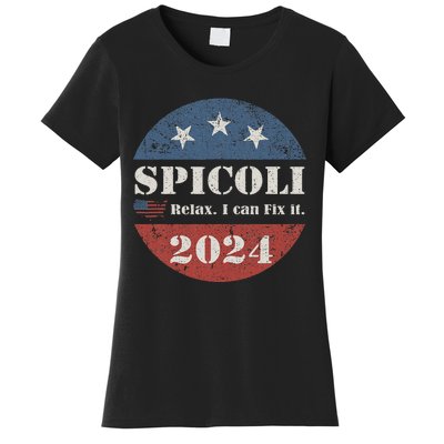 Spicoli 24 Relax I Can Fix It Funny Spicoli Vintage 2024 Women's T-Shirt