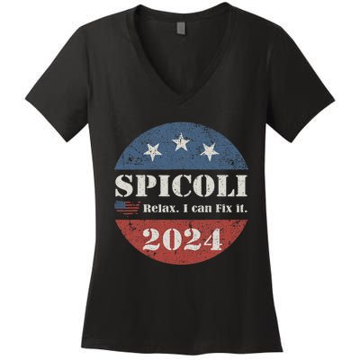 Spicoli 24 Relax I Can Fix It Funny Spicoli Vintage 2024 Women's V-Neck T-Shirt