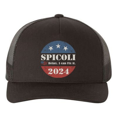 Spicoli 24 Relax I Can Fix It Funny Spicoli Vintage 2024 Yupoong Adult 5-Panel Trucker Hat