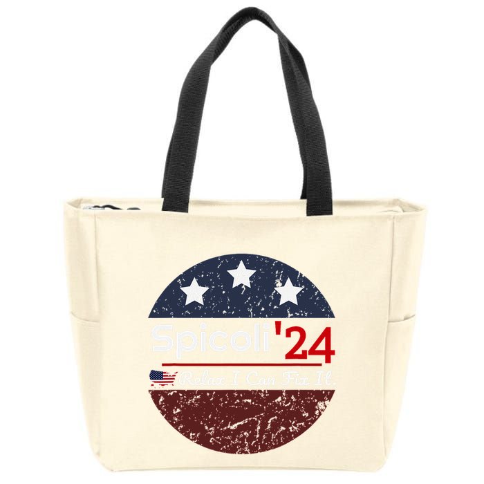 Spicoli 24 Relax I Can Fix It Zip Tote Bag