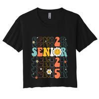 Senior 2025 Retro Groovy Class Of 2025 Graduation Senior 25 Women's Crop Top Tee