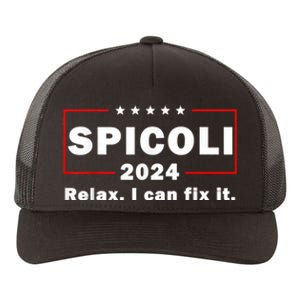 Spicoli 2024 Relax I Can Fix It Yupoong Adult 5-Panel Trucker Hat