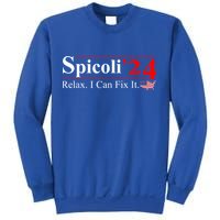 Spicoli 2024 Relax I Can Fix It Sweatshirt