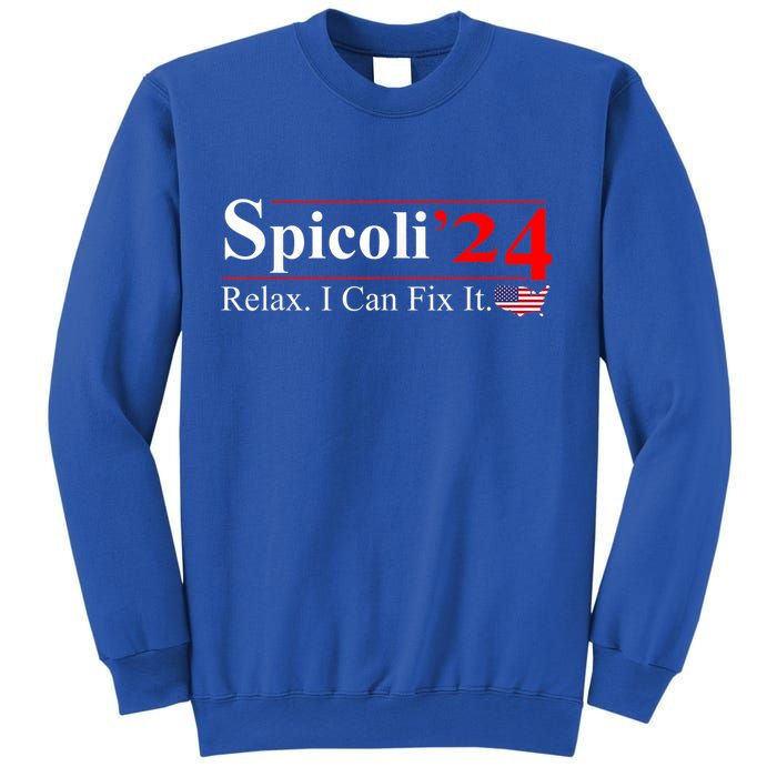 Spicoli 2024 Relax I Can Fix It Sweatshirt