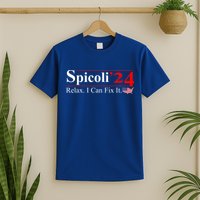 Spicoli 2024 Relax I Can Fix It T-Shirt
