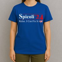 Spicoli 2024 Relax I Can Fix It T-Shirt