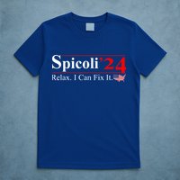 Spicoli 2024 Relax I Can Fix It T-Shirt