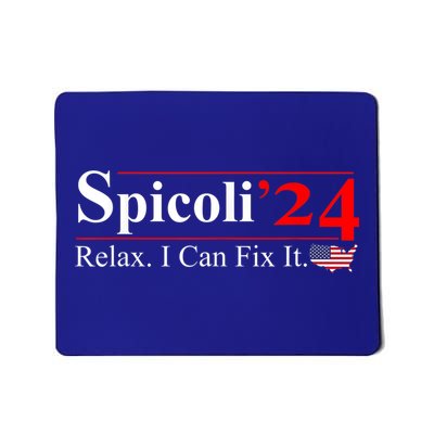 Spicoli 2024 Relax I Can Fix It Mousepad