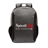 Spicoli 2024 Relax I Can Fix It Vector Backpack