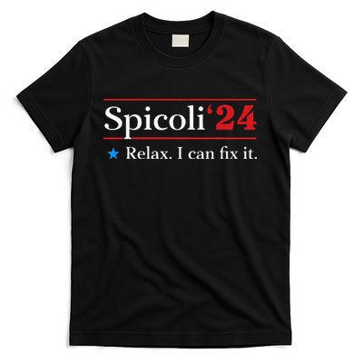 Spicoli 2024 Relax I Can Fix It T-Shirt