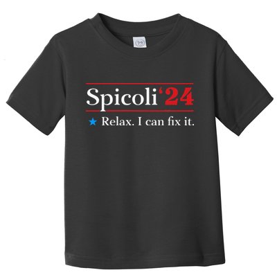 Spicoli 2024 Relax I Can Fix It Toddler T-Shirt