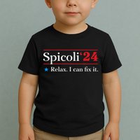 Spicoli 2024 Relax I Can Fix It Toddler T-Shirt