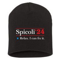 Spicoli 2024 Relax I Can Fix It Short Acrylic Beanie