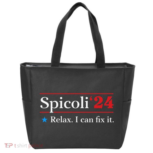 Spicoli 2024 Relax I Can Fix It Zip Tote Bag