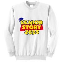 Senior 2025 Story Class Of 2025 Back To School 2025 Sweatshirt