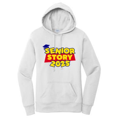 Senior 2025 Story Class Of 2025 Back To School 2025 Women's Pullover Hoodie