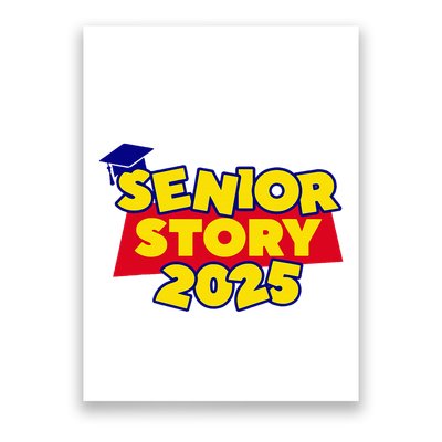 Senior 2025 Story Class Of 2025 Back To School 2025 Poster