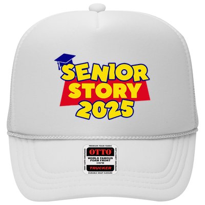 Senior 2025 Story Class Of 2025 Back To School 2025 Trucker Hat