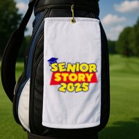 Senior 2025 Story Class Of 2025 Back To School 2025 Golf Towel