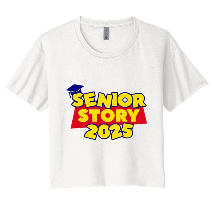 Senior 2025 Story Class Of 2025 Back To School 2025 Crop Top