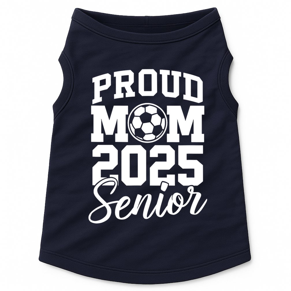 Senior 2025 Soccer Mom High School Graduation Outfit Proud Doggie Tank