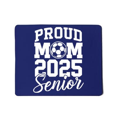 Senior 2025 Soccer Mom High School Graduation Outfit Proud Mousepad