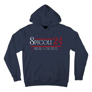 Spicoli 2024, Spicoli 24 Relax I Can Fix It. Meme Hoodie