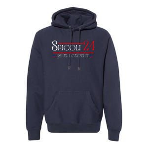 Spicoli 2024, Spicoli 24 Relax I Can Fix It. Meme Premium Hoodie